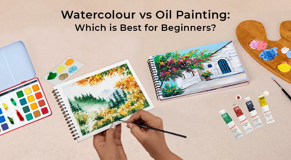 Oil Painting vs Watercolour: Which is Best for Beginners?